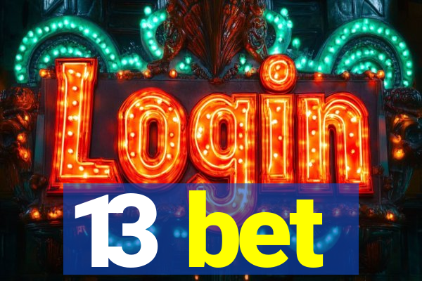 13 bet